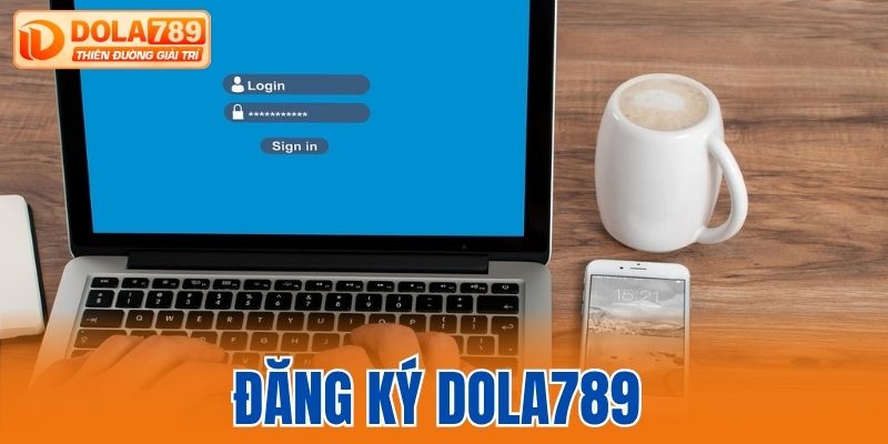 đăng ký Dola789