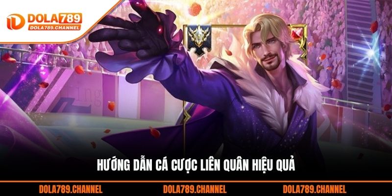 Hướng dẫn cá cược Liên Quân hiệu quả