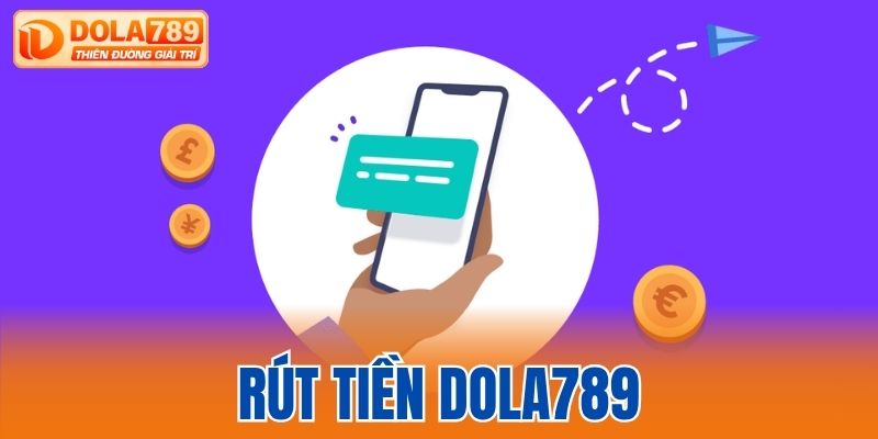 rút tiền Dola789