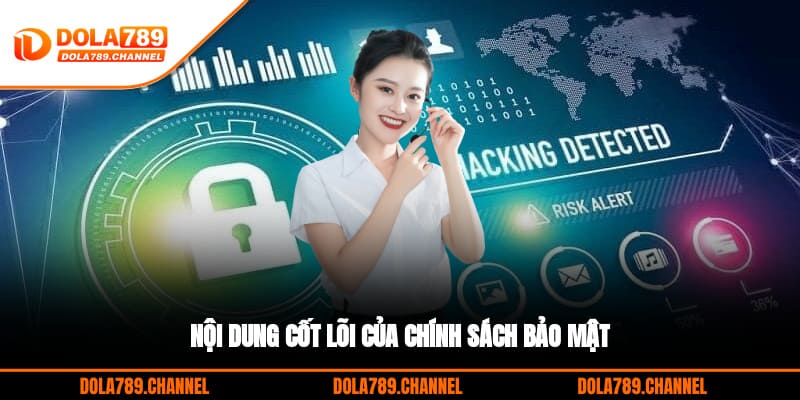 Nội dung cốt lõi của chính sách bảo mật​