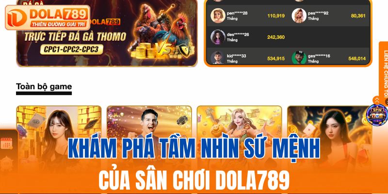 Khám phá tầm nhìn sứ mệnh của sân chơi DOLA789