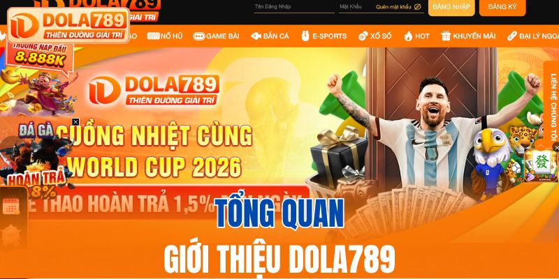 Tổng quan giới thiệu DOLA789